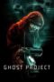 Nonton Film Ghost Project (2023) Terbaru Nonton Film Ghost Project (2023) Terbaru