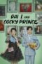 Nonton Film Dali & Cocky Prince (2021) Terbaru Nonton Film Dali & Cocky Prince (2021) Terbaru