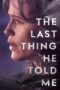 Nonton Film The Last Thing He Told Me (2023) Terbaru Nonton Film The Last Thing He Told Me (2023) Terbaru