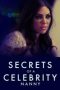 Nonton Film Secrets of a Celebrity Nanny (2023) Terbaru Nonton Film Secrets of a Celebrity Nanny (2023) Terbaru