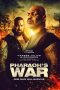 Nonton Film Pharaoh’s War (2019) Terbaru Nonton Film Pharaoh’s War (2019) Terbaru