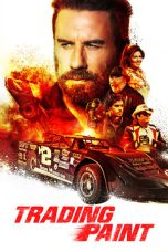 Nonton Film Trading Paint (2019) Terbaru