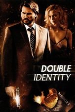 Nonton Film Double Identity (2009) Terbaru
