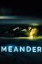 Nonton Film Meander (2021) Terbaru Nonton Film Meander (2021) Terbaru
