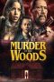 Nonton Film Murder in the Woods (2017) Terbaru Nonton Film Murder in the Woods (2017) Terbaru