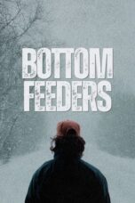 Nonton Film Bottom Feeders (2024) Terbaru