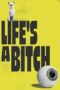 Nonton Film Life’s a Bitch (2023) Terbaru Nonton Film Life’s a Bitch (2023) Terbaru